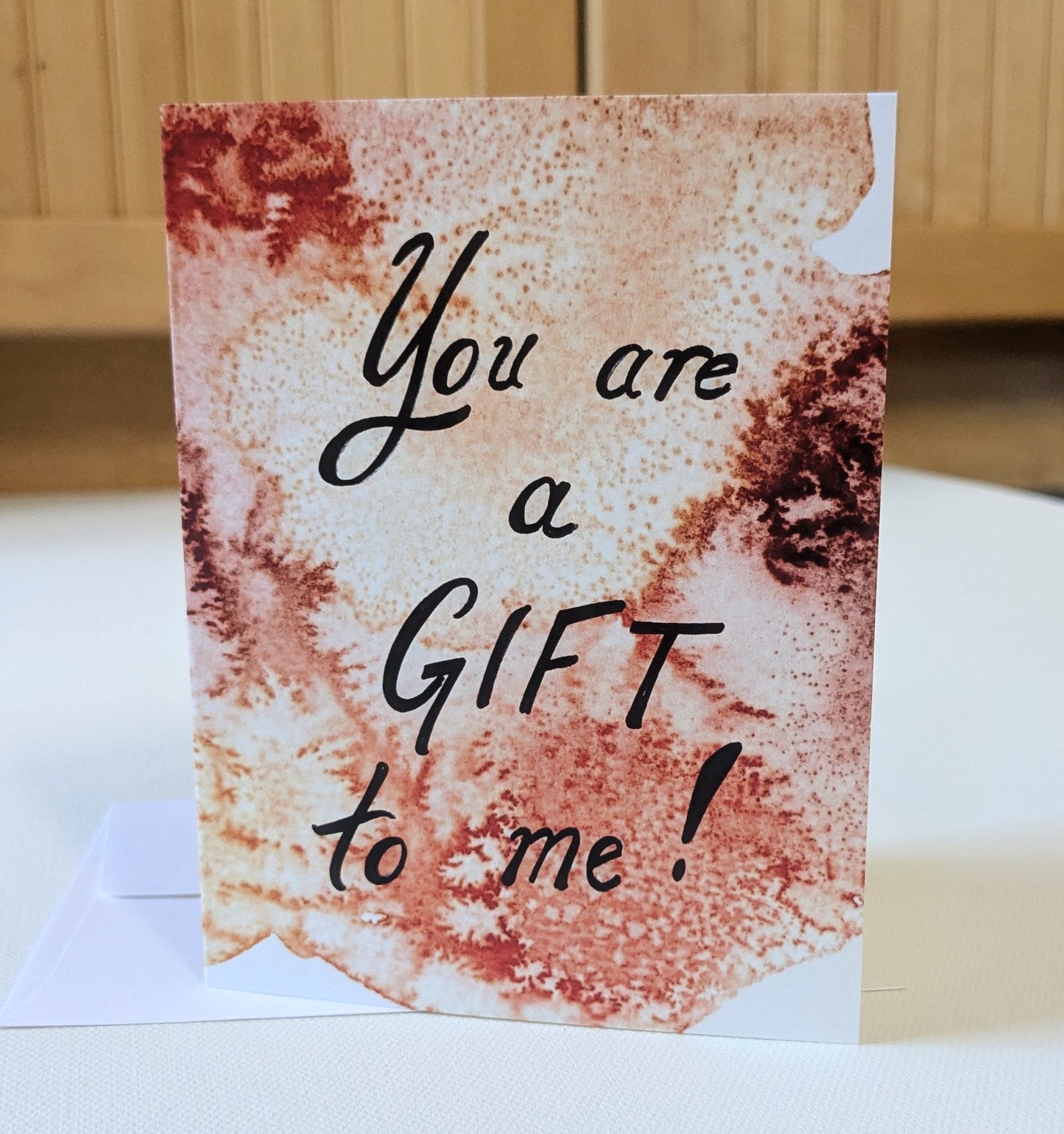 You are a Gift to me abstract rust Greeting Card - Folded 4.25 x 5.5 in card, blank inside with A2 envelope