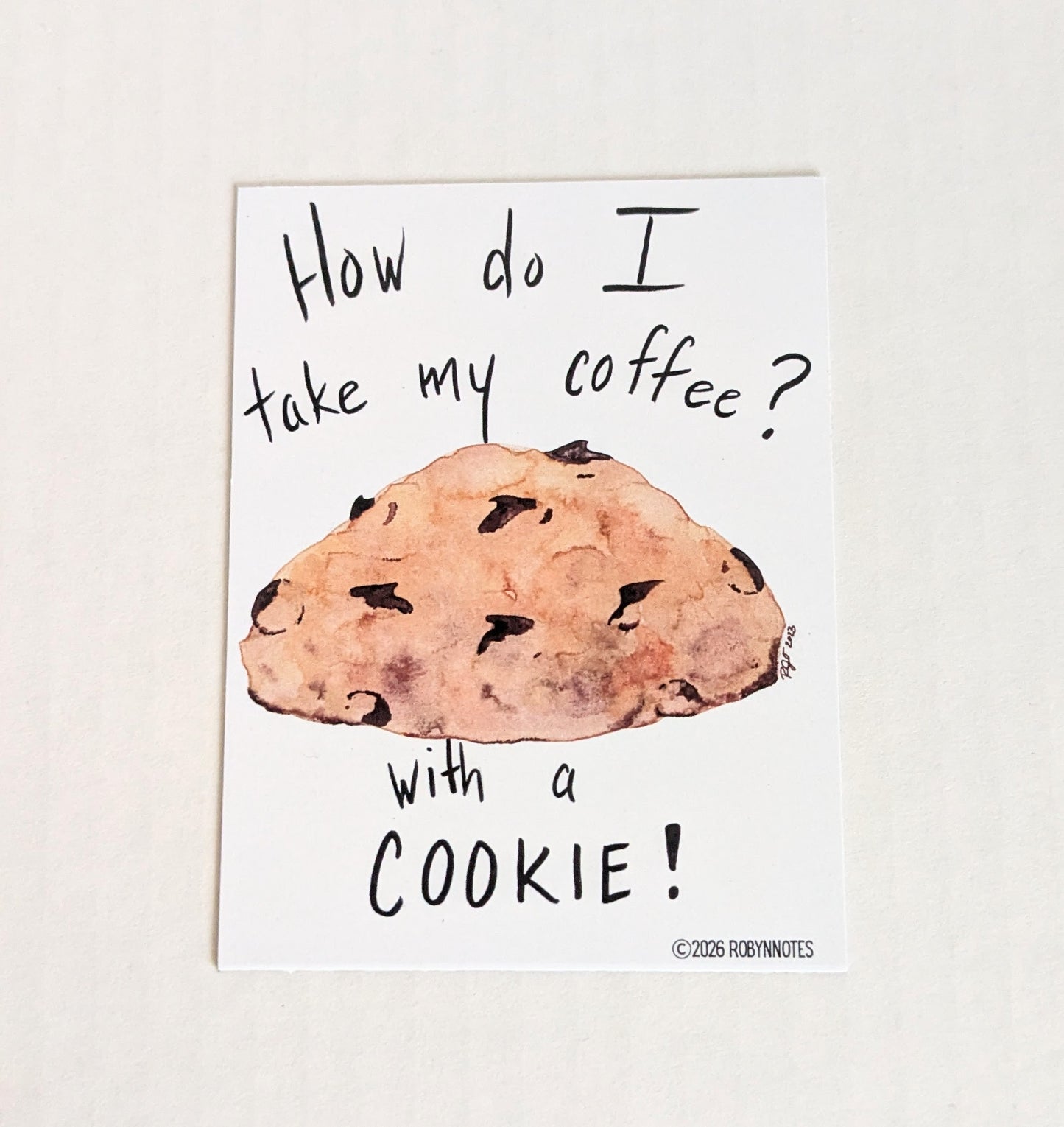 How do I take my Coffee? With a Cookie Magnet