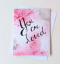 You are loved Encouragement Greeting Card  - Folded 4.25 x 5.5 in card, blank inside with A2 envelope