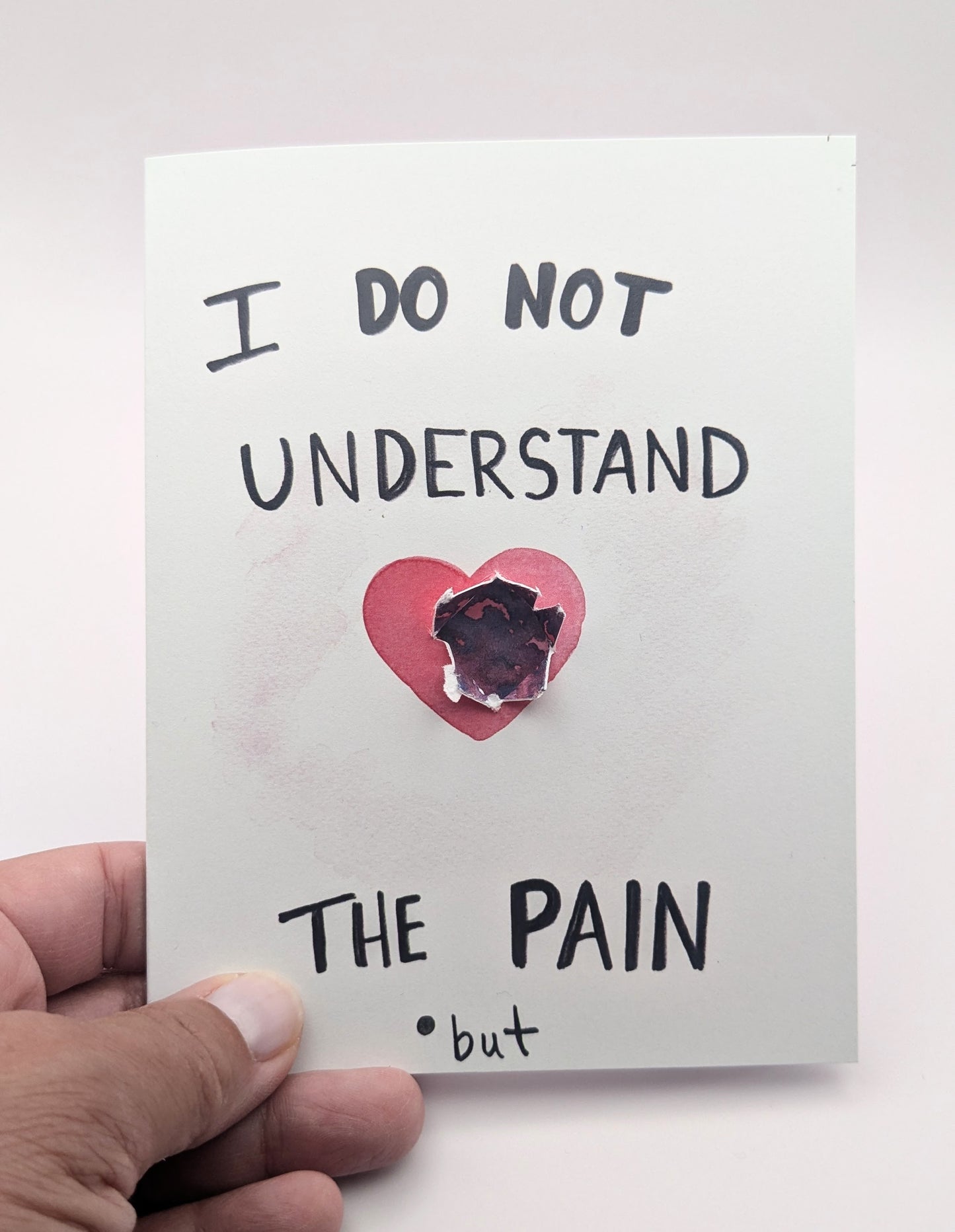 I don't understand but I will stay by your side greeting card  - Folded 4.25 x 5.5 in card with A2 envelope (Copy)