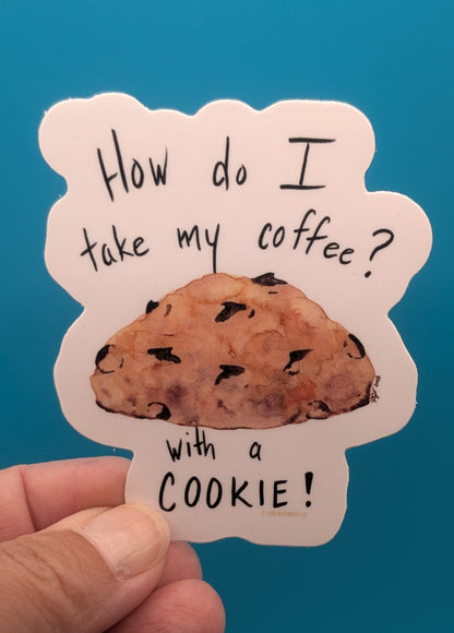 How do I take my Coffee? With a Cookie Sticker-3 in