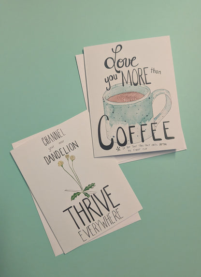 Love you more than Coffee Greeting Card  - Folded 4.25 x 5.5 in card, blank inside with A2 envelope (Copy)